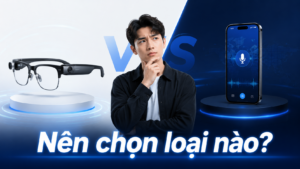 Kính phiên dịch và app dịch điện thoại khác nhau thế nào? Nên chọn loại nào?
