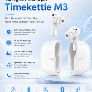 Tai Nghe Phiên Dịch Timekettle M3 - Dịch Thuật AI Thời Gian Thực, Nghe Nhạc Và Đàm Thoại Tiện Lợi
