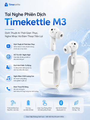 Tai Nghe Phiên Dịch Timekettle M3 - Dịch Thuật AI Thời Gian Thực, Nghe Nhạc Và Đàm Thoại Tiện Lợi