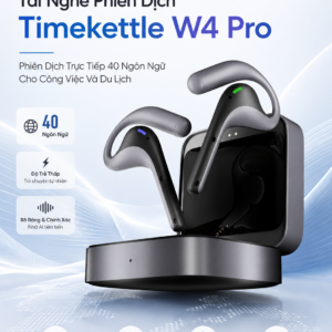 Tai Nghe Phiên Dịch Timekettle W4 Pro AI Interpreter Earbuds - Phiên Dịch Trực Tiếp 40 Ngôn Ngữ Cho Công Việc Và Du Lịch