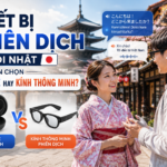 Kinh nghiệm lựa chọn thiết bị phiên dịch khi đi Nhật Bản du lịch và công tác